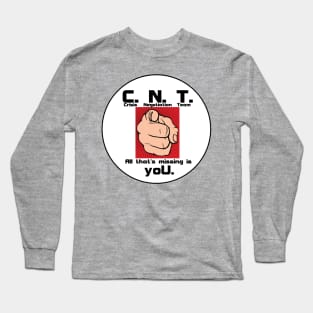 CNT - All that's missing is yoU Long Sleeve T-Shirt